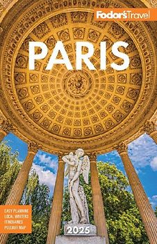 Fodor's Paris 2025