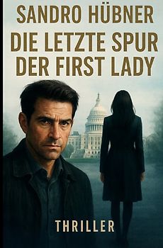 Die letzte Spur der First Lady