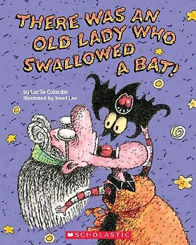 There Was an Old Lady Who Swallowed a Bat! - Colandro, Lucille