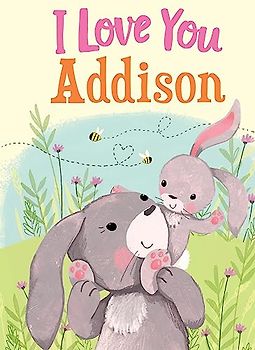I Love You Addison