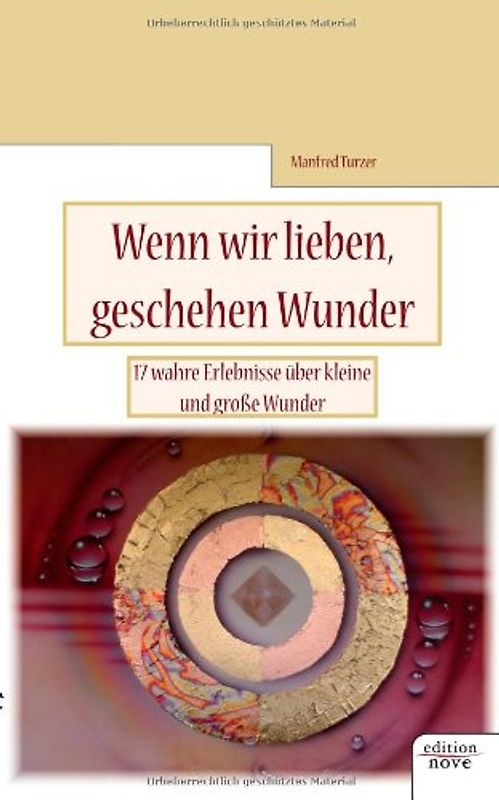 Wenn wir lieben, geschehen Wunder