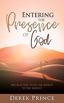 Entering the Presence of God