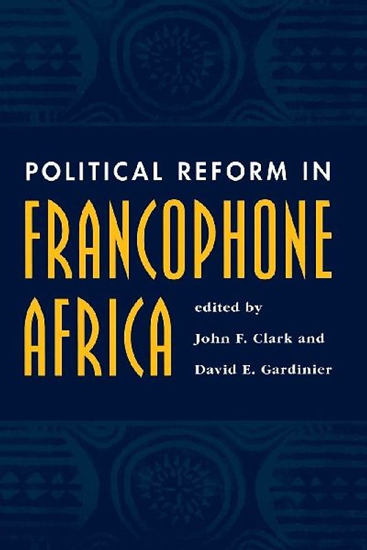 Political Reform In Francophone Africa
