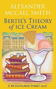 Bertie's Theory of Ice Cream