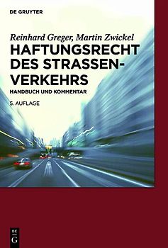 Haftungsrecht des Straßenverkehrs