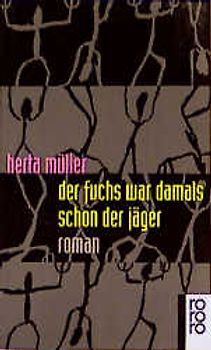 Der Fuchs war damals schon der Jäger