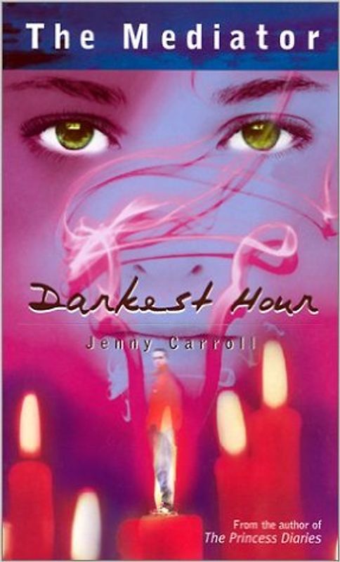 The Mediator: Darkest Hour - Jenny Carroll [Paperback]