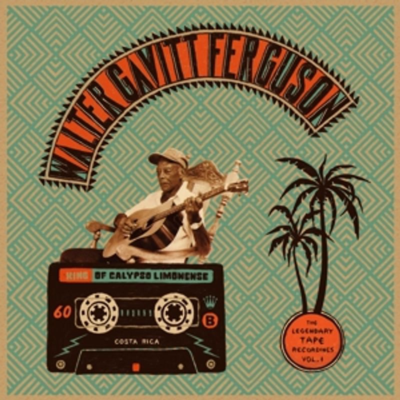 Ferguson,Walter Gavitt - King Of Calypso Limonense