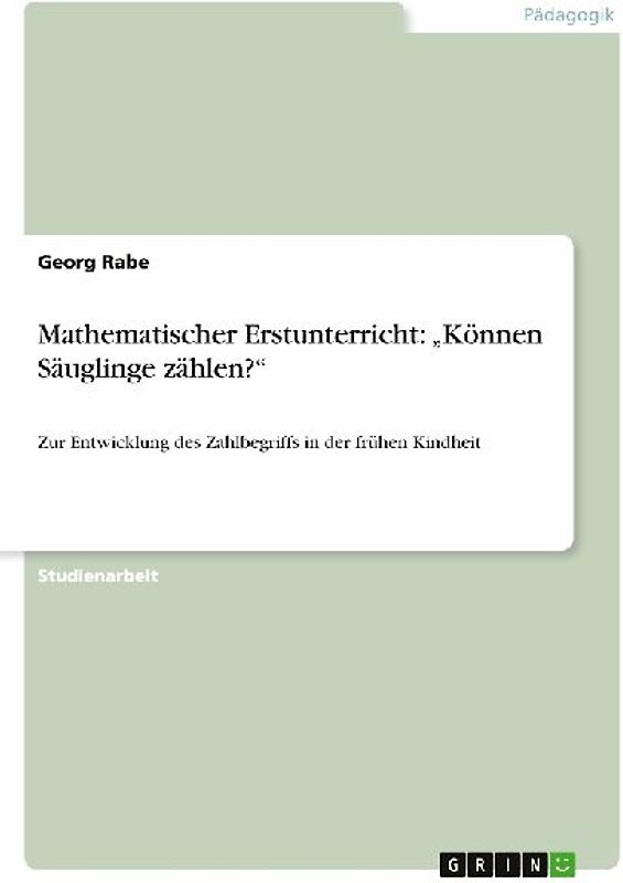 Mathematischer Erstunterricht: "Können Säuglinge zählen?"