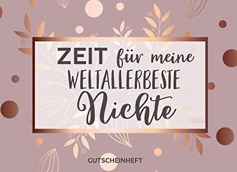 Gutscheinheft Weltbeste Nichte: Personalisiertes Gutscheinbuch Nichte - 50 Gutscheinen zum einlösen: 25 vorgefertigt + 25 zum selber Ausfüllen und ... Geburtstag, Weihnachten für den PatenNichte
