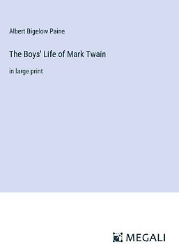 The Boys' Life of Mark Twain