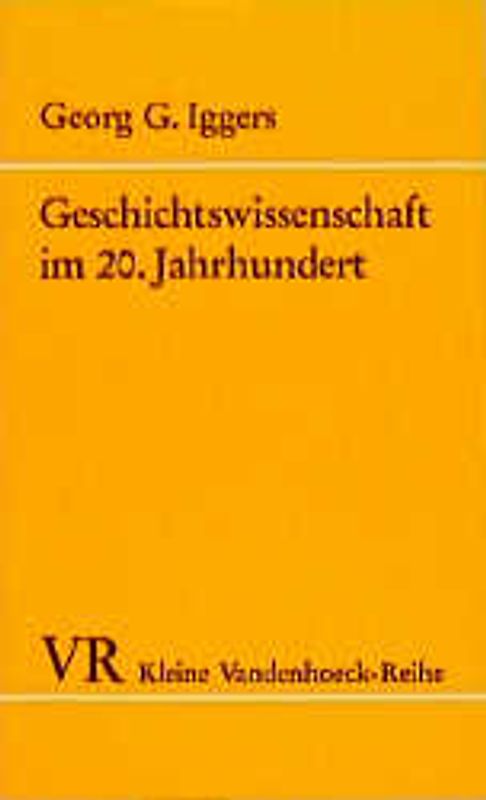 Geschichtswissenschaft im 20. Jahrhundert
