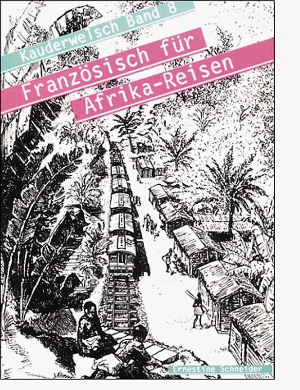 Französisch für Afrikareisen