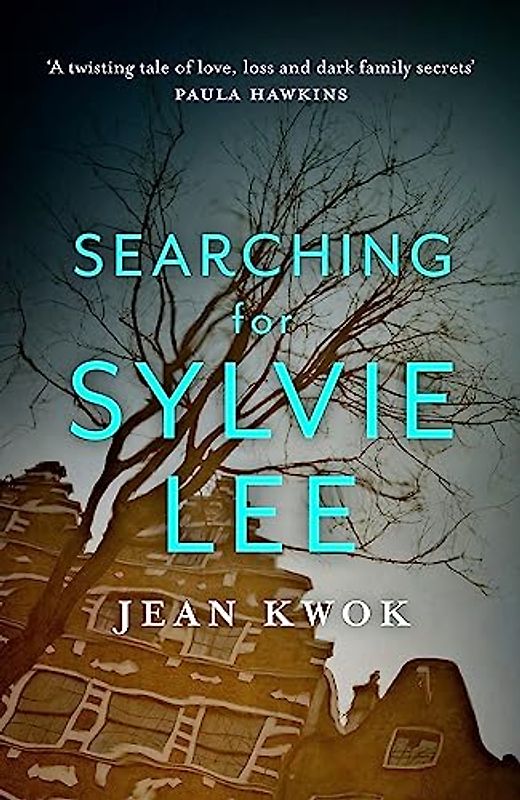 Searching for Sylvie Lee: a novel