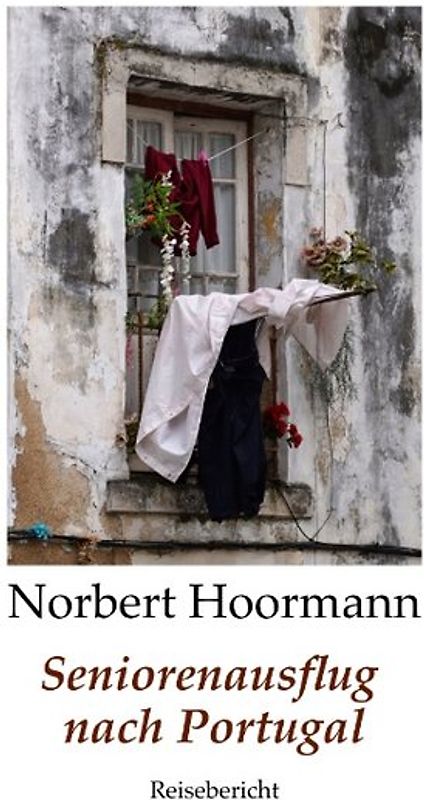 Seniorenausflug nach Portugal
