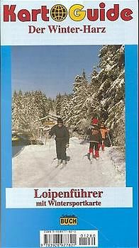 Karto-Guide: Der Winter-Harz. Loipenführer mit Wintersportkarte