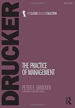 The Practice of Management (Classic Drucker Collection) - Peter F. Drucker