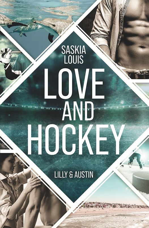 Love and Hockey: Lilly & Austin