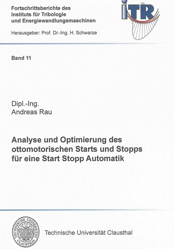 Analyse und Optimierung des ottomotorischen Starts und Stopps für eine Start Stopp Automatik