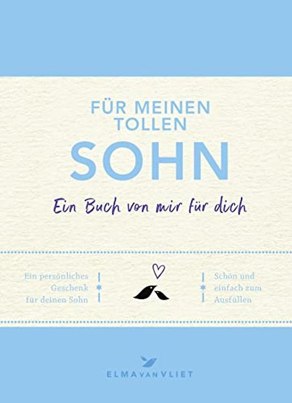 Für meinen tollen Sohn: Ein Buch von mir für dich