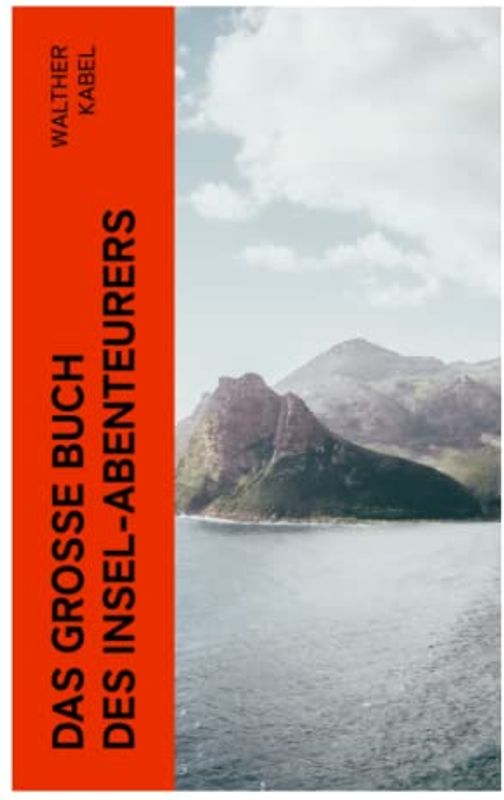 Das große Buch des Insel-Abenteurers