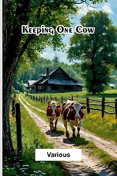 Keeping One Cow