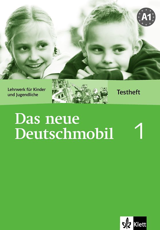Das neue Deutschmobil 1. Lehrwerk für Kinder und Jugendliche. Testheft ohne Lösungen