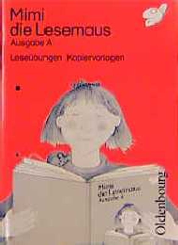 Mimi die Lesemaus - Ausgabe A. Neubearbeitung RSR. Leseübungen