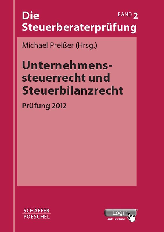 Unternehmenssteuerrecht und Steuerbilanzrecht
