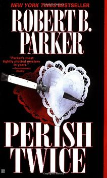 Perish Twice (Sunny Randall) - Robert B. Parker