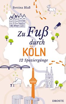 Zu Fuß durch Köln