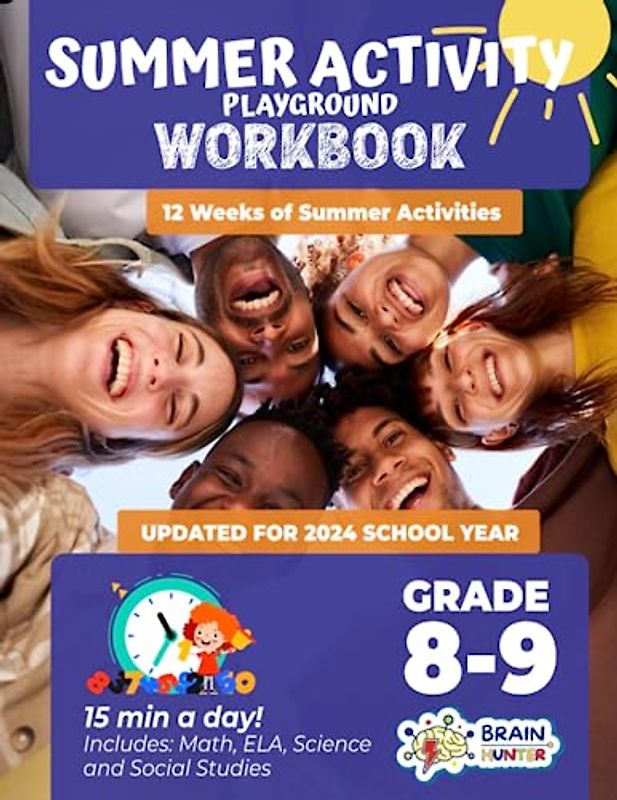 Summer Activity Playground Grade 8-9: 12 Weeks of Summer Activities - Math, ELA, Science, Reading and Social Studies