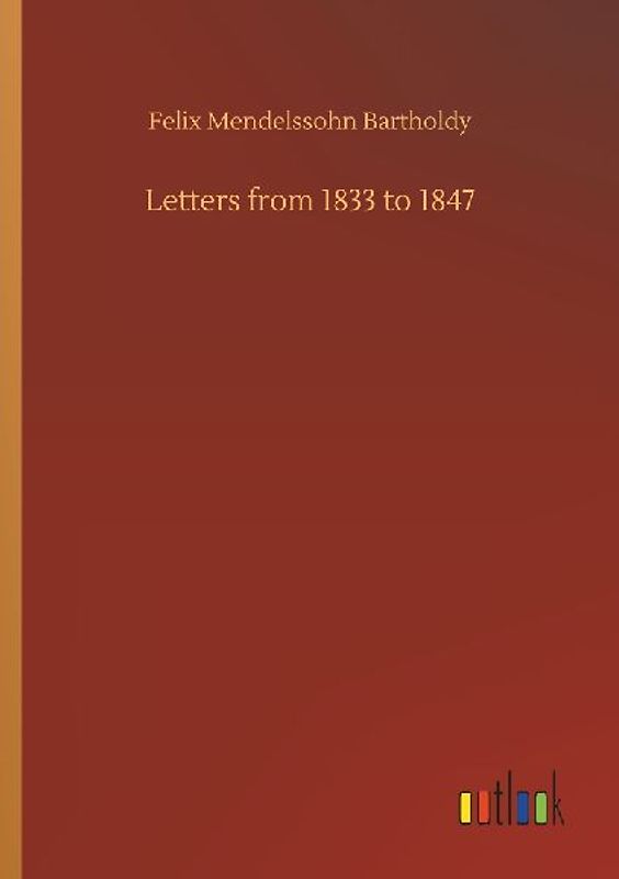 Letters from 1833 to 1847