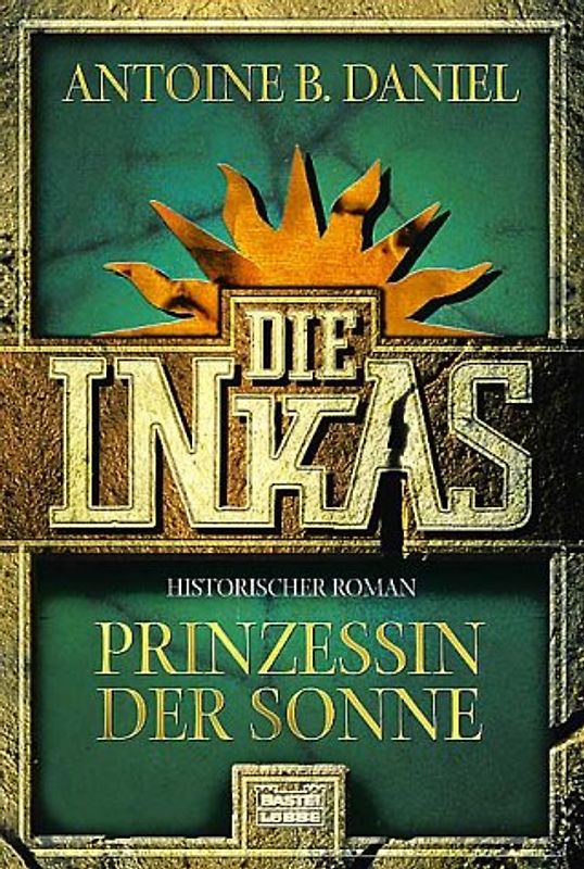 Die Inkas - Prinzessin der Sonne