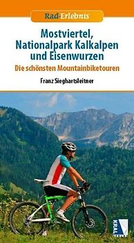 Mostviertel, Nationalpark Kalkalpen und Eisenwurzen