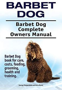 Barbet Dog. Barbet Dog Complete Owners Manual. Barbet Dog book for care, costs, feeding, grooming, health and training.