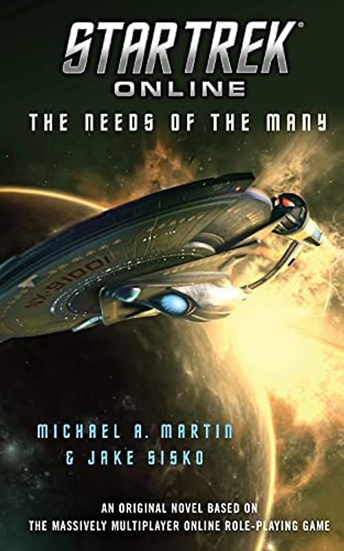 Star Trek Online: The Needs of the Many: The Needs of the Many