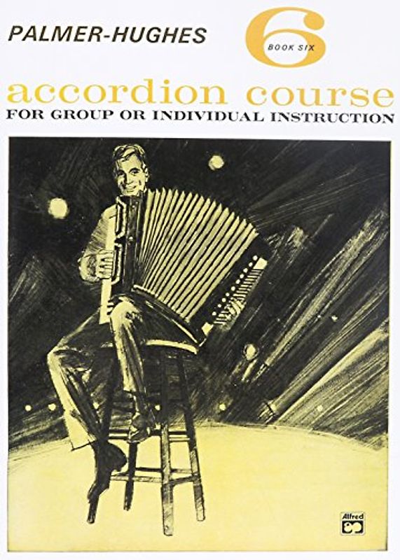 Palmer-Hughes Accordion Course, Book 6