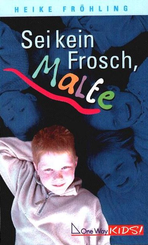 Sei kein Frosch, Malte