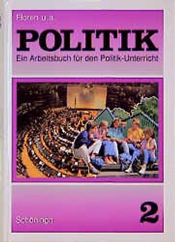 Politik. Arbeitsbücher für den Politikunterricht