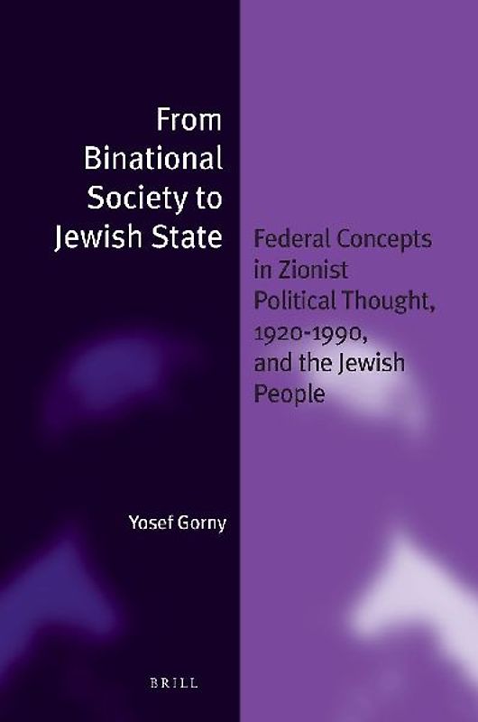 From Binational Society to Jewish State