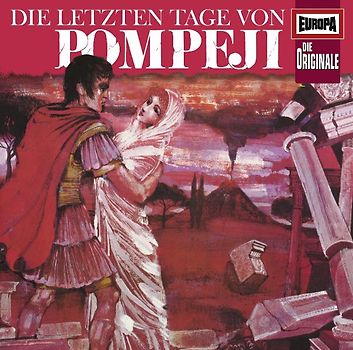 Die Originale - CD / Die letzten Tage von Pompeji