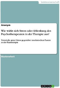 Wie wirkt sich Stress oder Ablenkung des Psychotherapeuten in der Therapie aus?