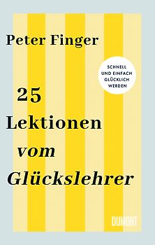 In 25 Lektionen zum Glück