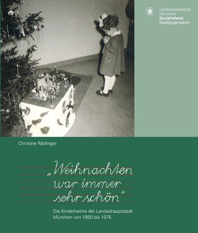 "Weihnachten war immer sehr schön"