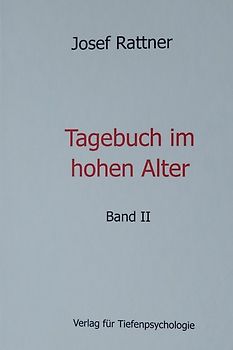 Tagebuch im hohen Alter - Band II