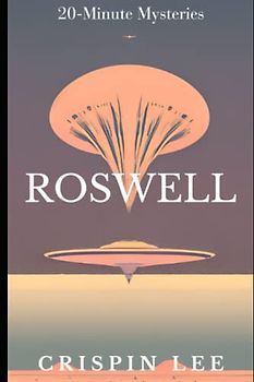 Roswell (20-Minute Mysteries)