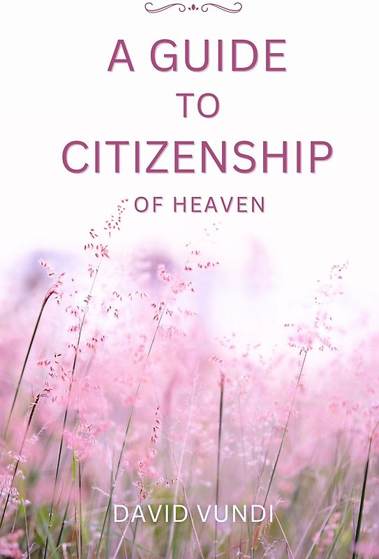 A Guide to Citizenship of Heaven