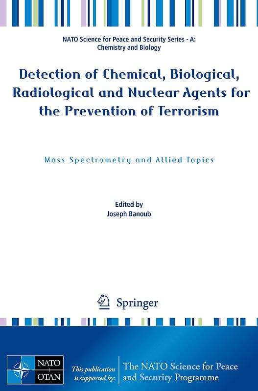 Detection of Chemical, Biological, Radiological and Nuclear Agents for the Prevention of Terrorism