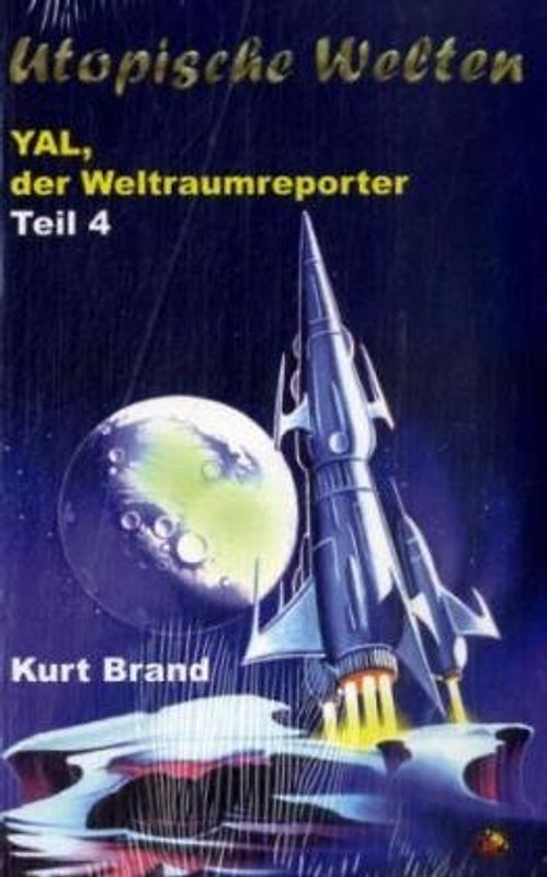 Yal, der Weltraumreporter / Verbindung kommt ... - Planet R-987 - Verdammte Bücher